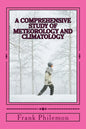 A Comprehensive Study Of Meteorology And Climatology: (Weather And Climate) - Paperback