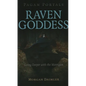 Pagan Portals - Raven Goddess: Going Deeper with the Morrigan - Paperback