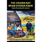 The Cruden Bay Bram Stoker Knew: Adam Drummond's Stories - Paperback