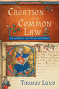 The Creation of the Common Law: The Medieval Year Books Deciphered - Paperback