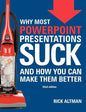 Why Most PowerPoint Presentations Suck (Third Edition) - Paperback