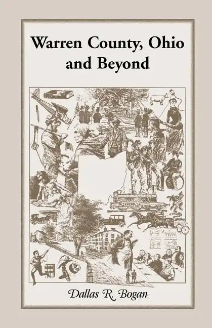 Warren County, Ohio and Beyond - Paperback