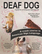 Deaf Dog: A guide for enriching your deaf dog's life - Paperback