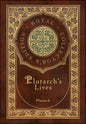 Plutarch's Lives, The Complete 48 Biographies (Royal Collector's Edition) (Case Laminate Hardcover with Jacket) - Hardcover
