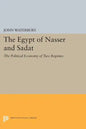 The Egypt of Nasser and Sadat: The Political Economy of Two Regimes - Paperback