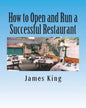 How to Open and Run a Successful Restaurant - Paperback