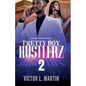 Pretty Boy Hustlerz II - Paperback