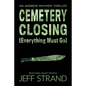 Cemetery Closing (Everything Must Go) - Paperback