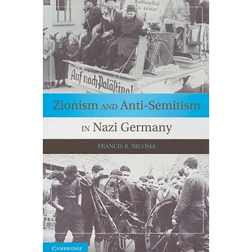 Zionism and Anti-Semitism in Nazi Germany - Paperback