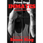 Prison Days: Inmates - Paperback