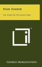 Pearl Harbor: The Story Of The Secret War - Hardcover