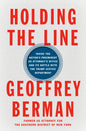 Holding the Line: Inside the Nation's Preeminent Us Attorney's Office and Its Battle with the Trump Justice Department - Hardcover