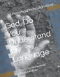 God, Do You Understand My Language: Poems by: Muhammad Nasrullah Khan - Paperback