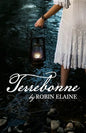Terrebonne: A grieving woman's broken soul transcends time to find healing in 1856 Louisiana - Paperback