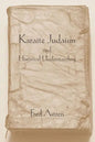 Karaite Judaism and Historical Understanding - Hardcover