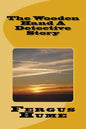 The Wooden Hand A Detective Story - Paperback