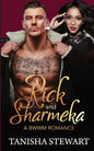 Rick and Sharmeka: A BWWM Romance: (A For My Good Series Spin-off) - Paperback