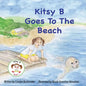 Kitsy B Goes to the Beach - Paperback