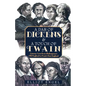 A Dab of Dickens & a Touch of Twain: Literary Lives from Shakespeare's Old England to Frost's New England - Paperback