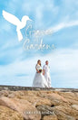 Graves into Gardens: A Story of Love, Loss, Hope and Laughter - Paperback