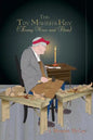 The Toy Maker's Key: (Every Now and Then) - Paperback
