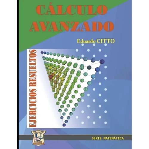 Ejercicios resueltos de Cálculo Avanzado: Soluciones - Paperback