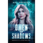 Omen Of Shadows: Memoirs Of A Living Dead Girl - Hardcover