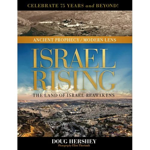 Israel Rising: The Land of Israel Reawakens - Hardcover