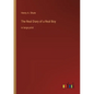 The Real Diary of a Real Boy: in large print - Paperback