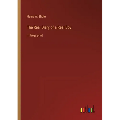 The Real Diary of a Real Boy: in large print - Paperback