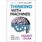 Thinking with Machines: The Brave New World of AI - Hardcover