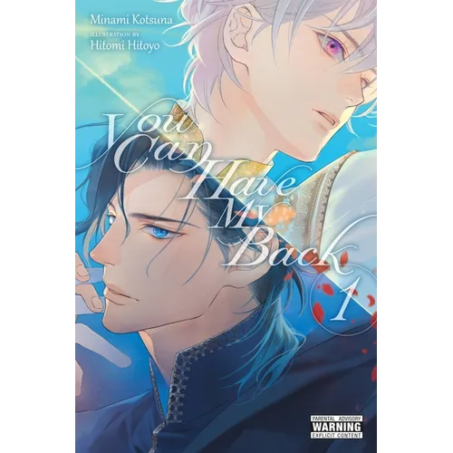 You Can Have My Back, Vol. 1 (Light Novel): Volume 1 - Paperback