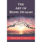 The Art of Being Human - Paperback