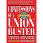 Confessions of a Union Buster - Hardcover