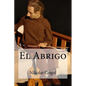 El Abrigo - Paperback