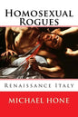 Homosexual Rogues: Renaissance Italy - Paperback