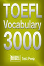 Official TOEFL Vocabulary 3000: Become a True Master of TOEFL Vocabulary! - Paperback