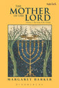 The Mother of the Lord: Volume 1: The Lady in the Temple - Paperback