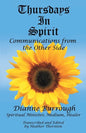 Thursdays In Spirit: Communications from the Other Side - Paperback