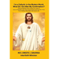 I'm a Catholic in the Modern World, What Do I Do After My Confirmation?: Practical Spiritual Tools to Bring You Closer to Jesus of Nazareth, The Chris - Paperback