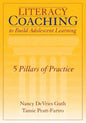 Literacy Coaching to Build Adolescent Learning: 5 Pillars of Practice - Paperback