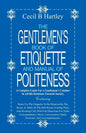 The Gentlemen's Book of Etiquette and Manual of Politeness - Paperback