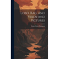Lobo, Rag, and Vixen and Pictures - Hardcover