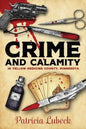 Crime and Calamity in Yellow Medicine County, Minnesota - Paperback
