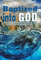 Baptized Into God: Theologizing Baptism in the Name of Jesus Christ and the Oneness of God - Hardcover