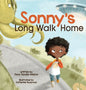 Sonny's Long Walk Home - Hardcover