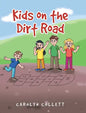 Kids on the Dirt Road - Hardcover