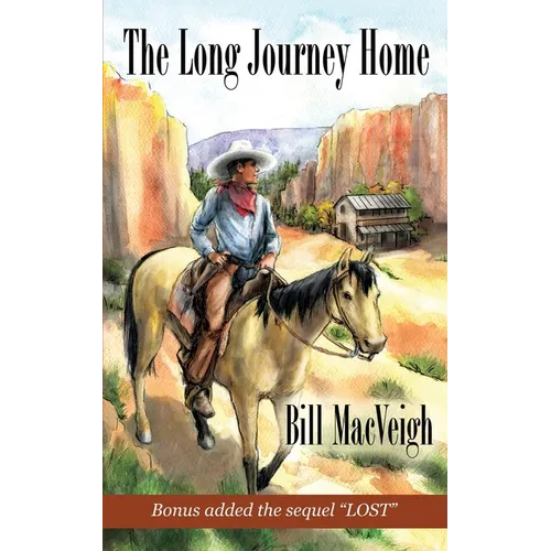 The Long Journey Home: Bonus added the sequel "LOST" - Paperback