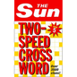 The Sun Two-Speed Crossword Book 5: 80 two-in-one cryptic and coffee time crosswords - Paperback