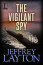 The Vigilant Spy - Paperback